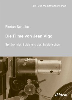 Die Filme von Jean Vigo (eBook, PDF) - Scheibe, Florian