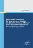 Persönliche Zielfindung für Mitarbeiter im Rahmen der Disziplin 'Personal Mastery' einer lernenden Organisation (eBook, PDF)