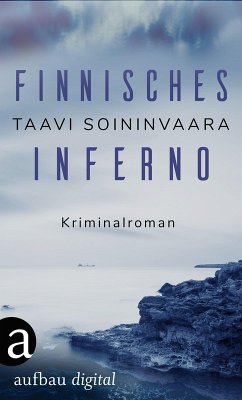 Finnisches Inferno / Ratamo ermittelt Bd.2 (eBook, ePUB) - Soininvaara, Taavi