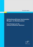 Allokationseffizienz horizontaler Mergers im Bankensektor (eBook, PDF)