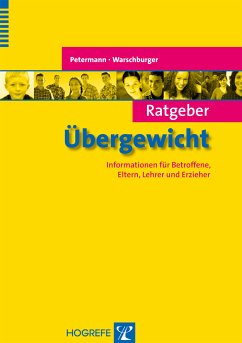 Ratgeber Übergewicht (eBook, ePUB) - Petermann, Franz; Warschburger, Petra