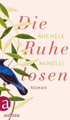 Die Ruhelosen (eBook, ePUB) - Minelli, Michèle