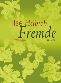 Fremde (eBook, ePUB) - Helbich, Ilse