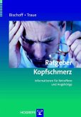Ratgeber Kopfschmerz: Informationen für Betroffene und Angehörige (eBook, ePUB)