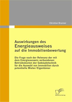 Auswirkungen des Energieausweises auf die Immobilienbewertung (eBook, PDF) - Brunner, Christian