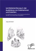 Lernfeldorientierung in der Ausbildung von Erzieherinnen und Erziehern (eBook, PDF)