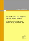 Das erste Epos aus Amerika und die Aeneis Vergils: Der Aufbau von Anchietas De Gestis Mendi de Saa und die klassische Epik (eBook, PDF)