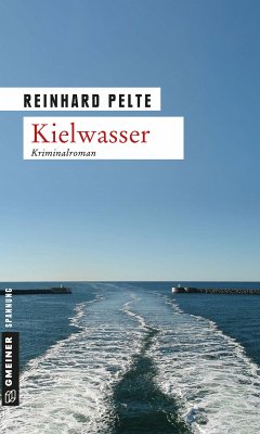 Kielwasser (eBook, PDF) - Pelte, Reinhard