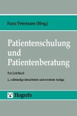 Patientenschulung und Patientenberatung (eBook, PDF)