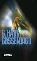 Gössenjagd (eBook, PDF) - Haug, Gunter
