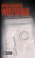 Wolfsfalle / Tannenbergs fünfter Fall (eBook, ePUB) - Franzinger, Bernd