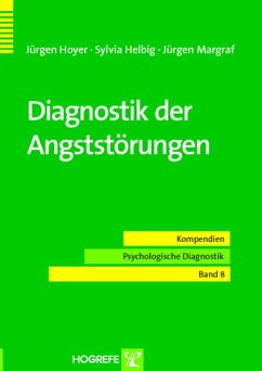 Diagnostik der Angststörungen (eBook, PDF) - Helbig, Sylvia; Hoyer, Jürgen; Margraf, Jürgen