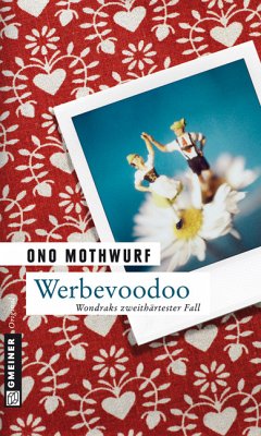 Werbevoodoo (eBook, PDF) - Mothwurf, Ono