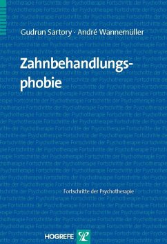 Zahnbehandlungsphobie (eBook, PDF) - Sartory, Gudrun; Wannemüller, André