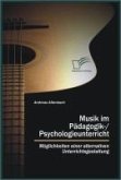 Musik im Pädagogik-/Psychologieunterricht (eBook, PDF)