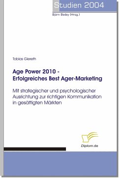 Age Power 2010 - Erfolgreiches Best Ager-Marketing (eBook, PDF) - Giereth, Tobias