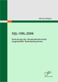 SQL/XML:2006 - Evaluierung der Standardkonformität ausgewählter Datenbanksysteme (eBook, PDF)