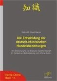Die Entwicklung der deutsch-chinesischen Handelsbeziehungen (eBook, PDF)
