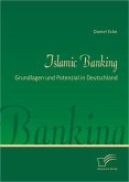 Islamic Banking: Grundlagen und Potenzial in Deutschland (eBook, PDF)