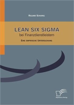 Lean Six Sigma bei Finanzdienstleistern (eBook, ePUB) - Schurig, Roland
