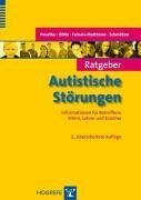 Ratgeber Autistische Störungen (eBook, PDF) - Bölte, Sven; Feineis-Matthews, Sabine; Poustka, Fritz; Schmötzer, Gabriele