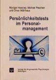 Persönlichkeitstests im Personalmanagement. Grundlagen, Instrumente und Anwendungen (eBook, PDF)