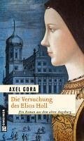 Die Versuchung des Elias Holl (eBook, ePUB) - Gora, Axel