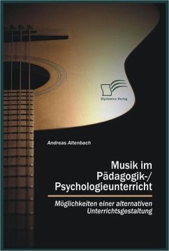 Musik im Pädagogik-/Psychologieunterricht (eBook, ePUB) - Altenbach, Andreas