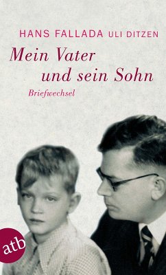 Mein Vater und sein Sohn (eBook, ePUB) - Fallada, Hans; Ditzen, Ulrich