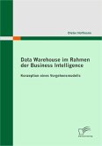 Data Warehouse im Rahmen der Business Intelligence (eBook, ePUB)