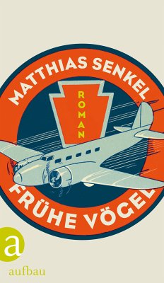 Frühe Vögel (eBook, ePUB) - Senkel, Matthias