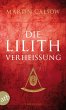 Die Lilith Verheißung (eBook, ePUB) - Bild 1