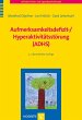 Aufmerksamkeitsdefizit-/Hyperaktivitätsstörung (ADHS) (eBook, PDF) - Bild 1