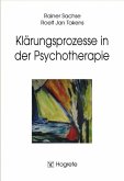 Klärungsprozesse in der Psychotherapie (eBook, PDF)