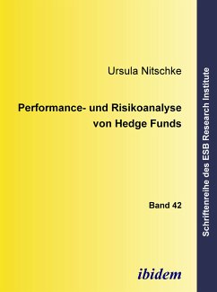 Performance- und Risikoanalyse von Hedge Funds (eBook, PDF) - Nitschke, Ursula; Nitschke, Ursula