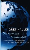 Die Grenzen der Solidarität (eBook, ePUB)