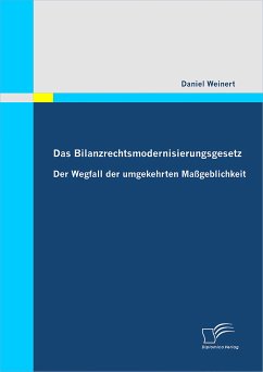 Das Bilanzrechtsmodernisierungsgesetz (eBook, PDF) - Weinert, Daniel