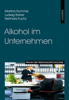 Alkohol im Unternehmen (eBook, PDF) - Rummel, Martina; Rainer, Ludwig; Fuchs, Reinhard