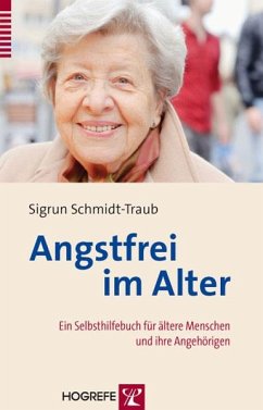 Angstfrei im Alter (eBook, PDF) - Schmidt-Traub, Sigrun