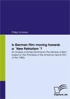 Cover Is German Film moving towards a 'New Patriotism'? (eBook, PDF)