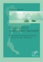 Thailand nach dem Tsunami (eBook, PDF) - Hirsch, Stephanie