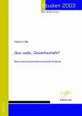 Quo vadis, Gewerkschaft? (eBook, PDF)