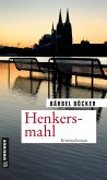 Henkersmahl / Florian Halstaff Bd.1 (eBook, PDF)