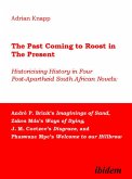 The Past Coming to Roost in the Present (eBook, PDF) The Past Coming to Roost in the Present (eBook, PDF)