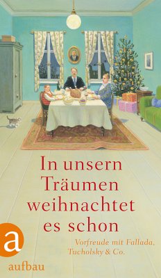 In unsern Träumen weihnachtet es schon (eBook, ePUB) - Fallada, Hans; Tucholsky, Kurt