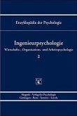 Ingenieurpsychologie 2. Wirtschafts-, Organisations- und Arbeitspsychologie (eBook, PDF)