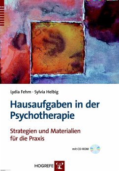 Hausaufgaben in der Psychotherapie (eBook, PDF) - Fehm, Lydia; Helbig, Sylvia