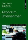 Alkohol im Unternehmen (eBook, ePUB)