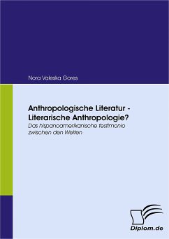 Anthropologische Literatur - Literarische Anthropologie? (eBook, PDF) - Gores, Nora Valeska