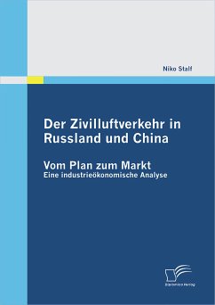 Der Zivilluftverkehr in Russland und China: Vom Plan zum Markt (eBook, PDF) - Stalf, Niko